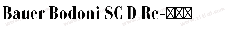 Bauer Bodoni SC D Re字体转换